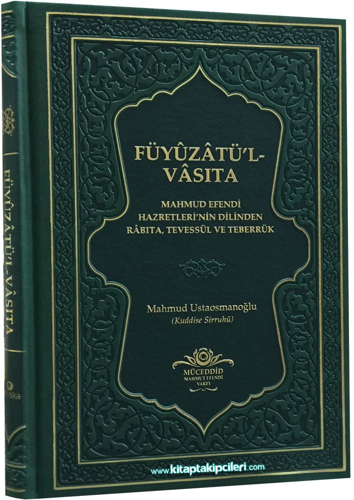 Füyuzatül Vasıta, Mahmud Efendi Hazretleri'nin Dilinden Rabıta, Tevessül ve Teberrük, Mahmut Ustaosmanoğlu, Deri Tipi Cilt