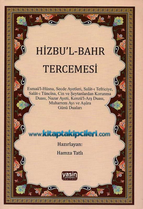 Hizbul Bahr Tercümesi, Hamza Tatlı