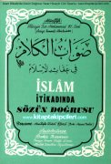 İslam İtikadında Sözün Doğrusu, Hüseyin Bin Muhammed El Cisri Osmanlı Alimlerinden, Tercüme Mustafa Zihni Efendi, 1977 Yılı Baskısı