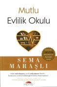 Mutlu Evlilik Okulu, Bekarlar, Nişanlılar, Evliler İçin, Sema Maraşlı