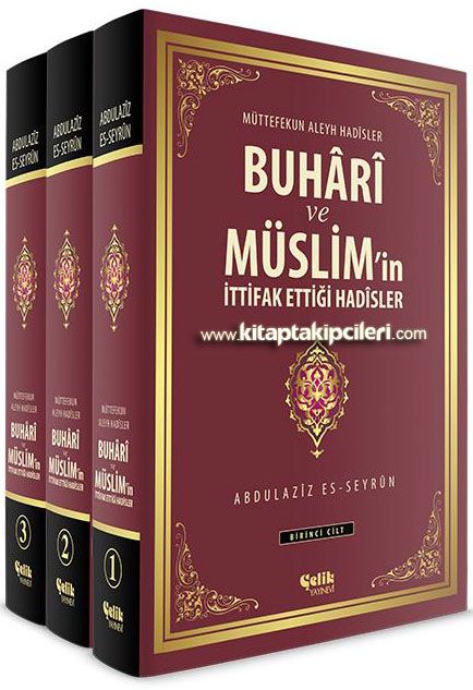 Buhari ve Müslimin İttifak Ettiği Hadisler, Müttefekun Aleyh Hadisi Şerifler, 3 Cilt Takım