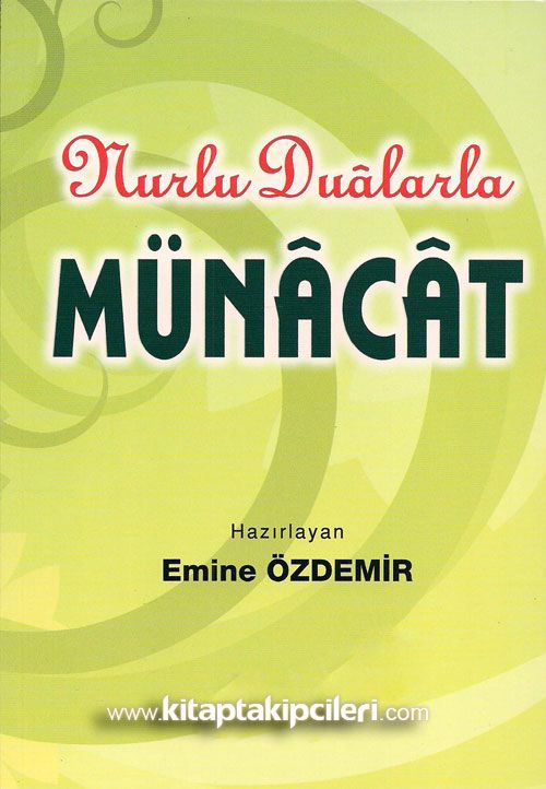 Nurlu Dualarla Münacaat, İsmi Azam, Kasidei Bürde, Hizbul Bahr, Şifa Duaları, Emine Özdemir