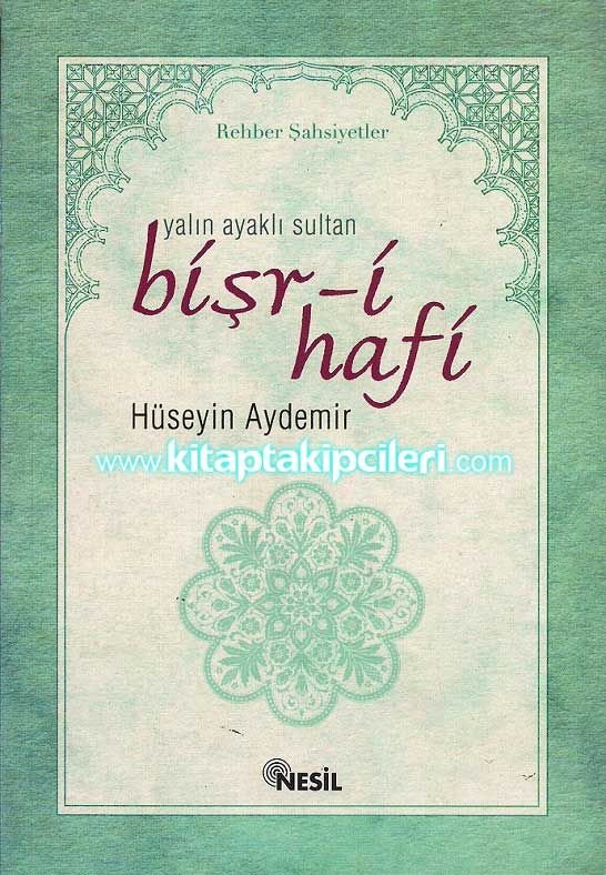 Yalın Ayaklı Sultan, Bişri Hafi