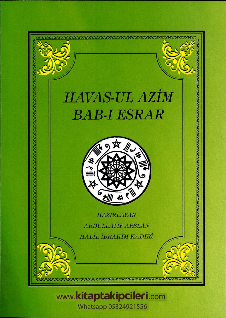 Havasul Azim Babı Esrar, Halil İbrahim Kadiri, Abdullatif Arslan, 74 Sayfa