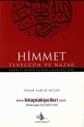 Himmet Teveccüh ve Nazar Maddi ve Manevi İşlerde Başarının Sırrı, Ömer Faruk Hilmi