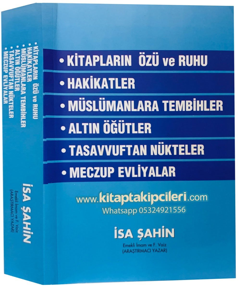 Kitapların Özü Ve Ruhu İsa Şahin, 845 Sayfa, Meczup Evliyalar, Tasavvuftan Nükteler, Altın Öğütler, Müslümanlara Tembihler, Hakikatler