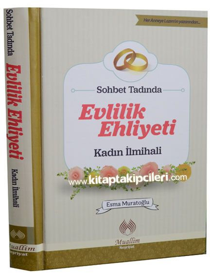 Evlilik Ehliyeti, Sohbet Tadında Kadın İlmihali, Esma Muratoğlu Ciltli