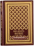 Delailül Hayrat Salevatı Şerifeler, Süleyman El Cezuli, Orjinal Arapça Hat Osman Şakir