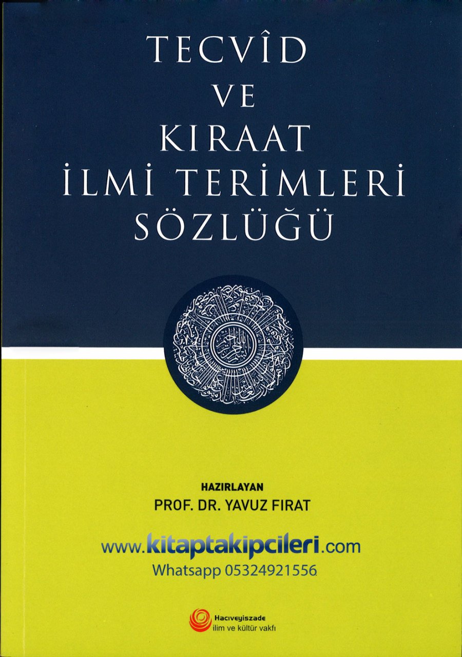 Tecvid Ve Kıraat İlmi Terimleri Sözlüğü, Prof. Dr. Yavuz Fırat