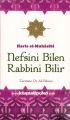 Nefsini Bilen Rabbini Bilir Haris El Muhasibi