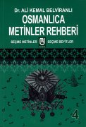 Osmanlıca Rehberi Kitap Serisi Dr. Ali Kemal Belviranlı Kitap Seti 1 2 3 4 Cilt Toplam 4 Kitap Toplam 808 Sayfa