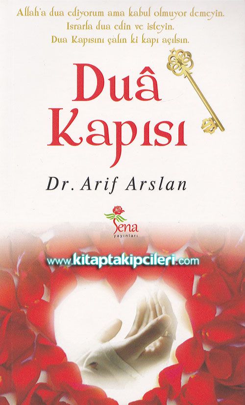 Dua Kapısı, Dr. Arif Arslan