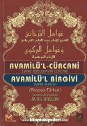 Avamilül Cürcani, İmam Birgivi, İmam Abdulkahir Cürcani, Arapça Türkçe Tercüme Ve Dipnotlar, M. Ali Arslan