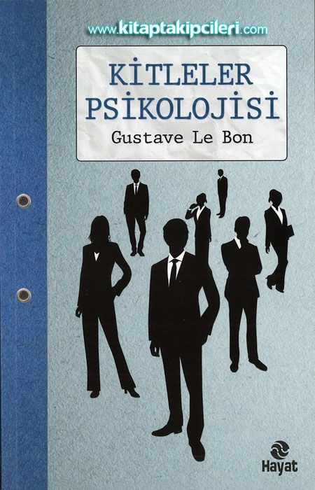Kitleler Psikolojisi, Gustove Le Bon