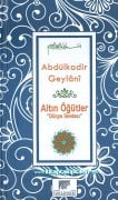 Dünya Sevdası, Altın Öğütler, Abdulkadir Geylani, Ciltli