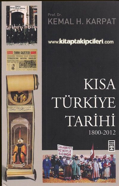 Kısa Türkiye Tarihi 1800 2012, Prof. Dr. Kemal H.Karpat