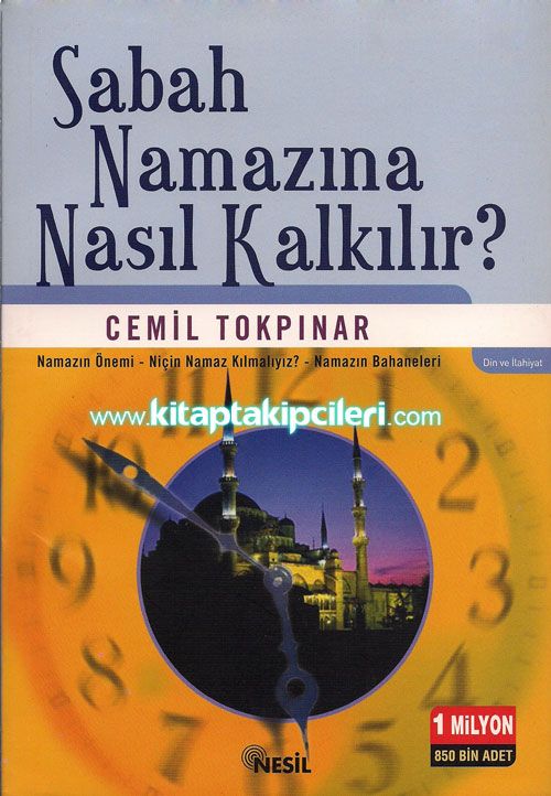 Sabah Namazına Nasıl Kalkılır? Cemil Tokpınar