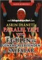 Asrın İhaneti Paralel Yapı veya Fethullah Gülen'nin Günah Galerisinden Sayfalar - Kadir Mısıroğlu - Renkli Resimli