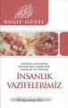 İnsanlık Vazifelerimiz Ragıp Güzel