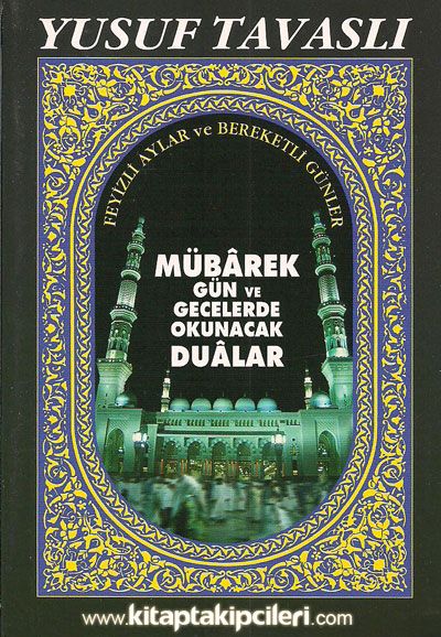 Mübarek Gün ve Gecelerde Okunacak Dualar Yusuf Tavaslı Cep Boy