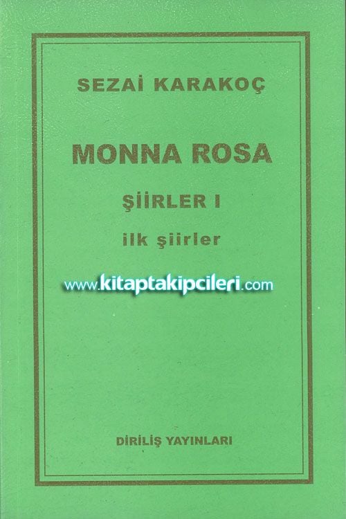 Monna Rosa, Sezai Karakoç, Şiirler