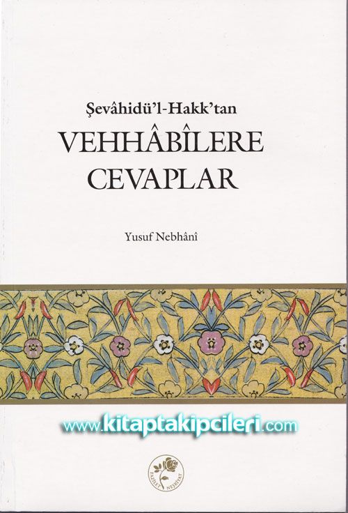 Vehhabilere Cevaplar, Şevahidül Hakktan, Yusuf Nebhani