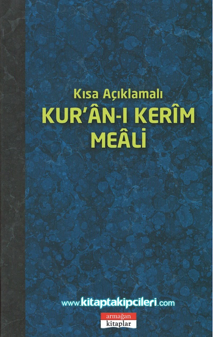 Kısa Açıklamalı Kuranı Kerim Meali, Mahmut Kısa, Türkçe, Şamua Kağıt, KÜÇÜK BOY