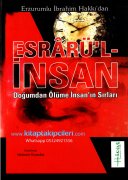 Esrarül İnsan Doğumdan Ölüme İnsanın Sırları, Erzurumlu İbrahim Hakkı, Mehmet Kasadar