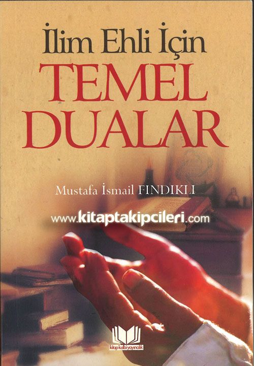 İlim Ehli İçin Temel Dualar, Mustafa İsmail Fındıklı, Çanta Boy