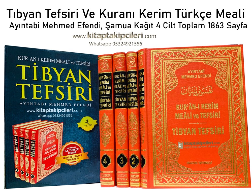 Tıbyan Tefsiri Ve Kuranı Kerim Türkçe Meali, Ayıntabi Mehmed Efendi, Şamua Kağıt 4 Cilt Toplam 1863 Sayfa