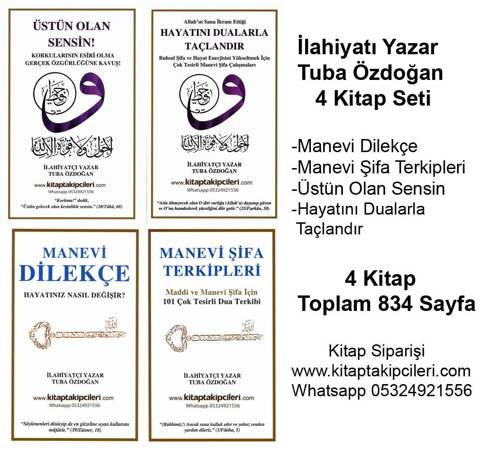 Tuba Özdoğan 4 Kitap Seti, Manevi Dilekçe Ve Şifa Terkipleri, Üstün Olan Sensin Ve Hayatını Dualarla Taçlandır, Toplam 834 Sayfa