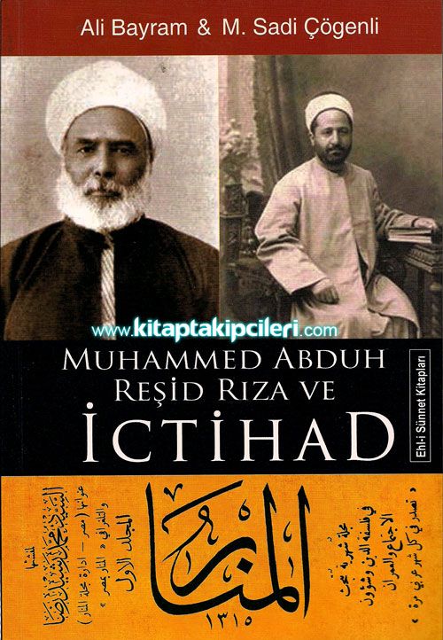 Muhammed Abduh Reşid Rıza ve İctihad, Ali Bayram, M. Sadi Çöğenli