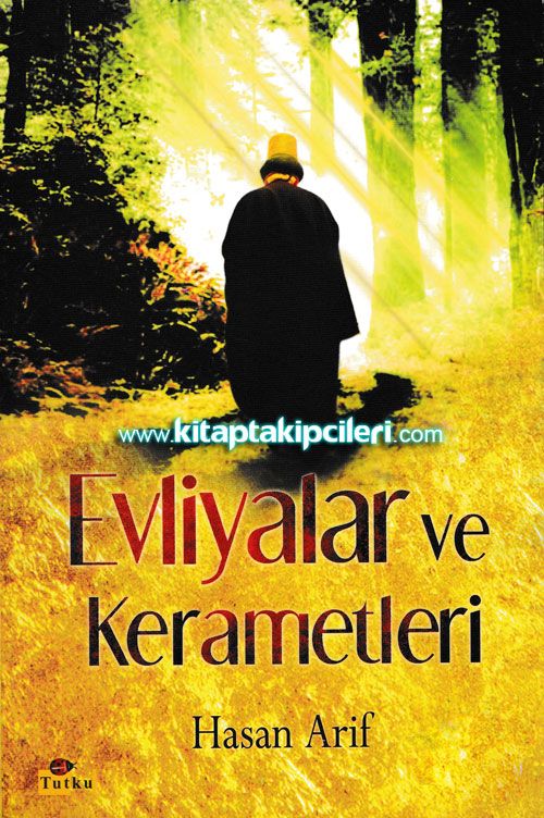 Evliyalar ve Kerametleri, Hasan Arif