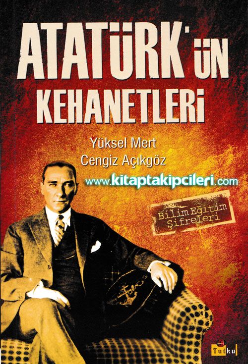 Atatürkün Kehanetleri, Yüksel Mert, Cengiz Açıkgöz