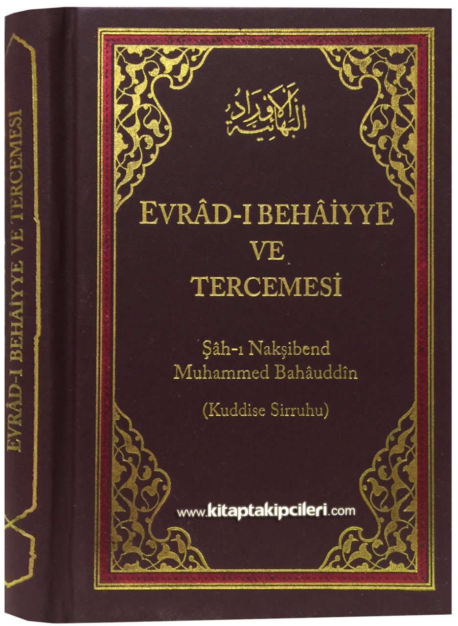 Evradı Behaiyye Arapça Ve Türkçe Tercümesi Havas ve Fazileti, Şahı Nakşibend M. Bahauddin, Çanta Boy Ciltli