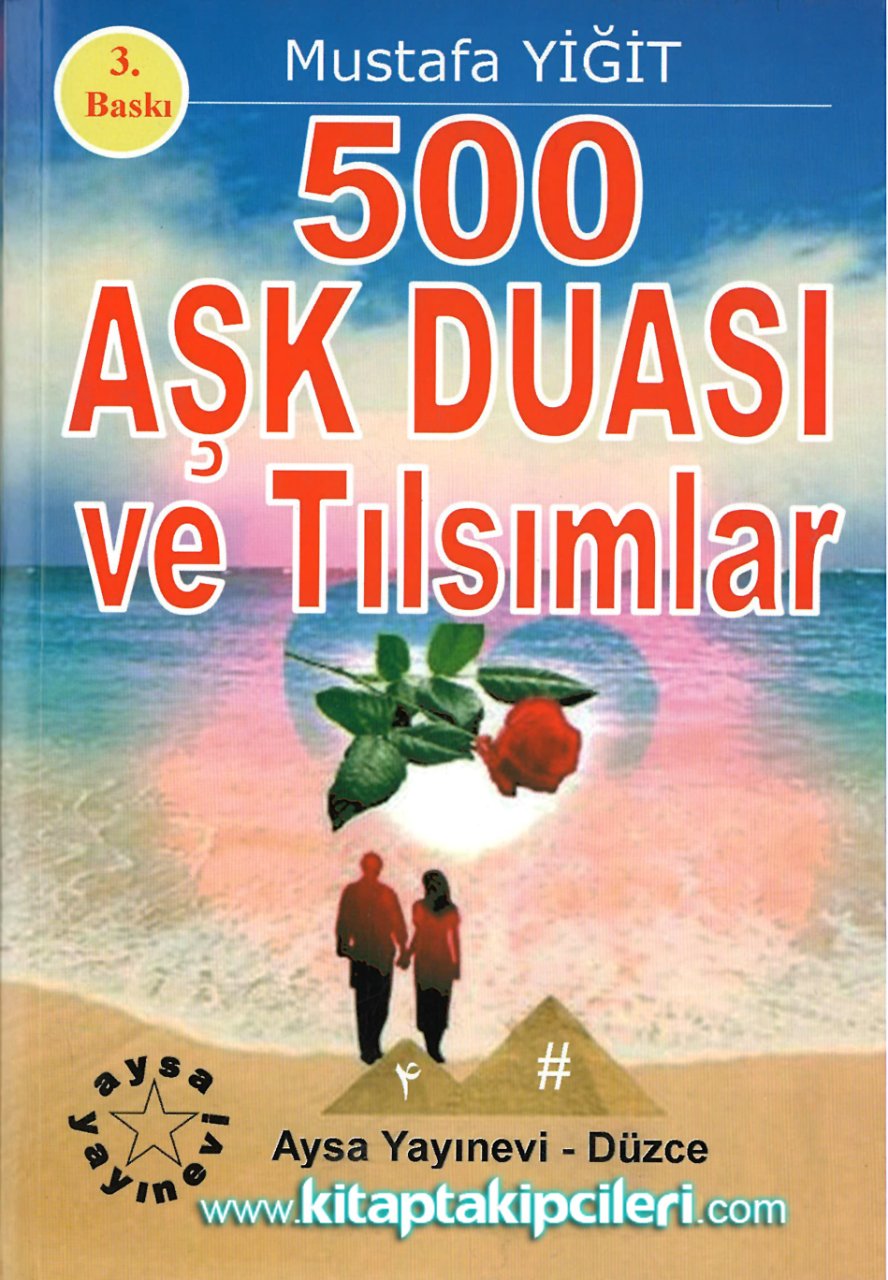 500 Aşk Duası ve Tılsımlar, Mustafa Yiğit