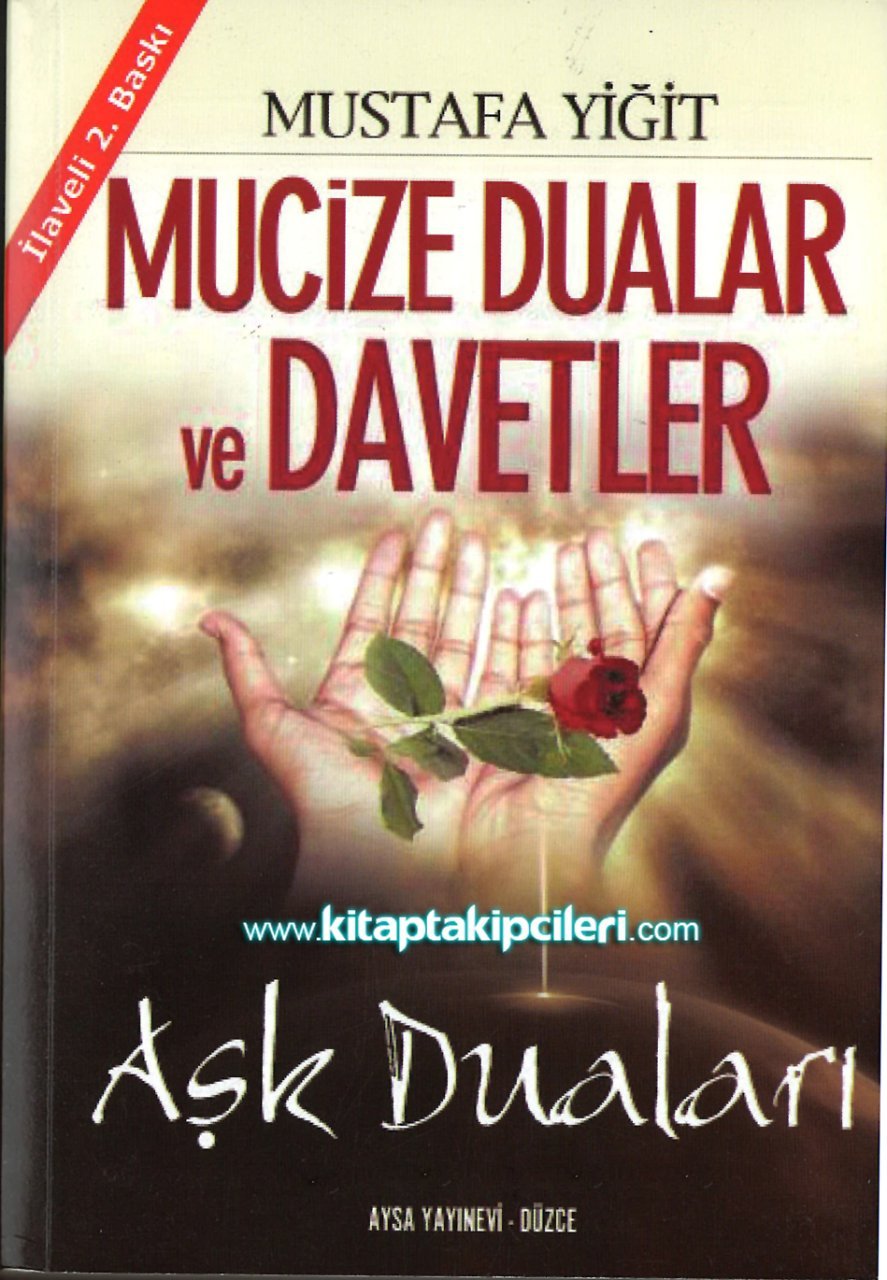 Mucize Dualar ve Davetler Aşk Duaları, Mustafa Yiğit