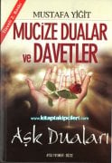 Mucize Dualar ve Davetler Aşk Duaları, Mustafa Yiğit