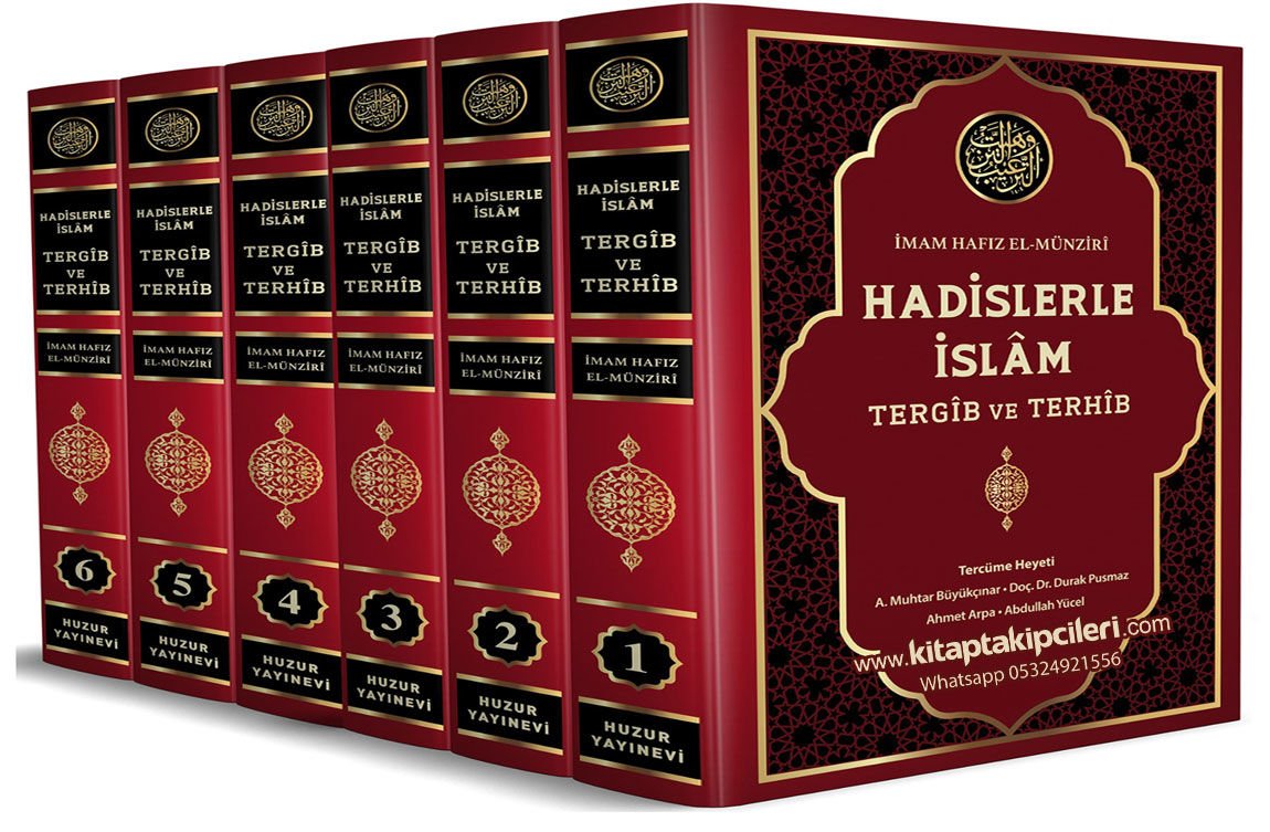 Tergib Ve Terhib, Hadislerle İslam, İmam Hafız El Münziri, 6 Cilt Toplam 3500 Sayfa