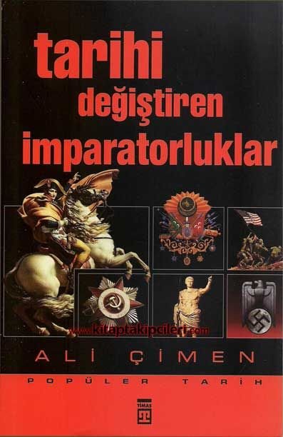 Tarihi Değiştiren İmparatorluklar, Ali Çimen