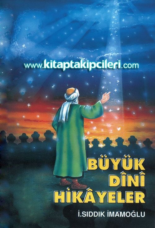 Büyük Dini Hikayeleri, İbrahim Sıddık İmamoğlu, Büyük Boy Ciltli