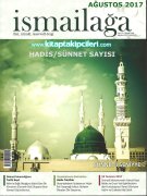 İsmailağa Dergisi AĞUSTOS 2017 | SÜNNET-İ SENİYYE SAYISI