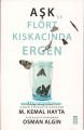 Aşk ve Flört Kıskacında Ergen, Uzm. Psk. M. Kemal Hayta, Psk. Dnş. Osman Algın