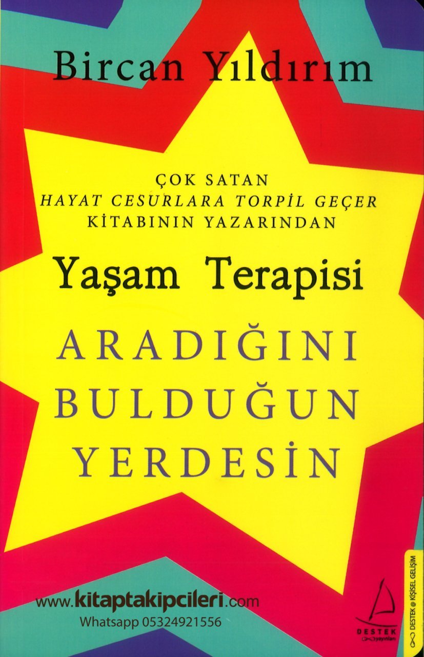 Yaşam Terapisi, Aradığını Bulduğun Yerdesin, Bircan Yıldırım