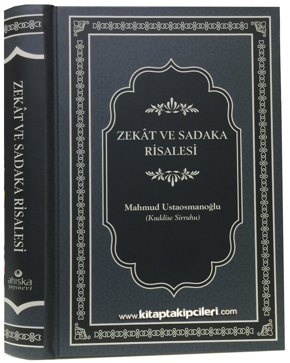 Zekat Ve Sadaka Risalesi, Mahmut Ustaosmanoğlu Efendi kuddise sırruhu, Ciltli