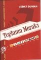 Toplama Merakı - Vedat Duman