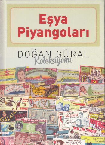 Eşya Piyangoları - Doğan Güral Koleksiyonu