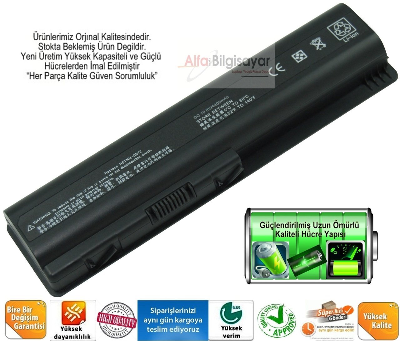 Hp DV4, DV5, DV6 EV06, Compaq Presario CQ50, G60 CQ60, CQ61,G61  G70 CQ70 STNN-UB72 HSTNN-UB73 HSTNN-UB72 HSTNN-Q34C, HSTNN-C51C, HSTNN-W48C, HSTNN-W49C, HSTNN-W50C HSTNN-DB72,HSTNN-CB72,HSTNN-IB72, HSTNN-C52C,HSTNN-C53C, Batarya Pil