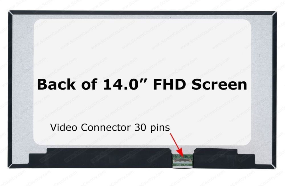 14.0 Ips Full hd 30pin LP140WFH (SP) (M2), LP140WF7 (SP)(H1),  n140fhm-n4n, n140bge-e54 LP140WFA (SP)(MB), LM140LF6L, LM140LF6L01, B140HAN04.6, B140HAN06.4 B140HAN06.C B140HAN06.7 B140HAN06.1 NV140FHM-N47, B140HAN03.3 n140hce-g52  NE140FHM-N4N LQ140M1JW33