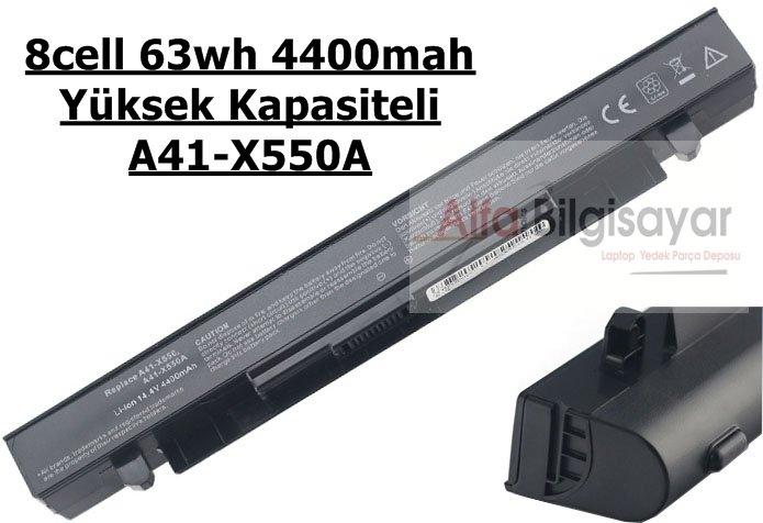 Asus 8Cell 63wh 4400Mah X550, X552 A41-x550a X550, X550C, X550CC, X550CL, X550CA, X550L, X550LC, X550JK, X550LB, X550ld, X550J, X550V, X550VC, X550JK, X550VC, X550VX, X550LNV   Batarya Pil A++ Akü Battery